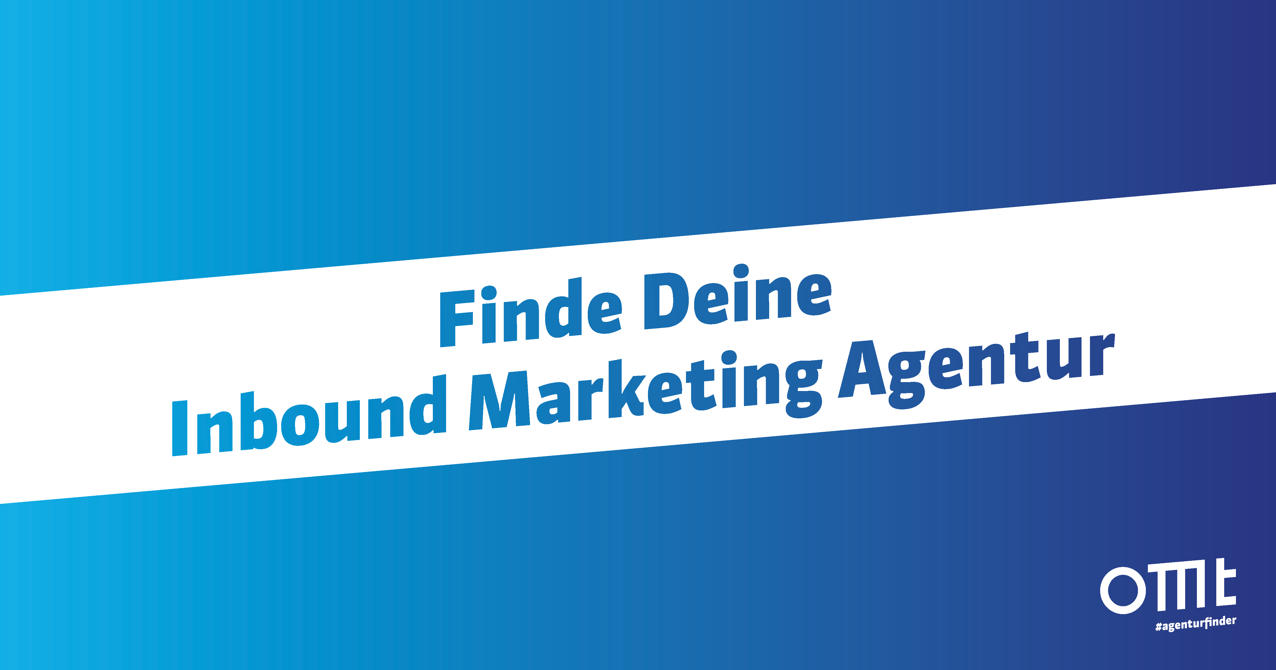 Du bist noch auf der Suche nach der richtigen Inbound Marketing Agentur?