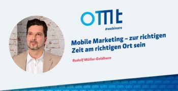 Mobile Marketing – zur richtigen Zeit am richtigen Ort sein