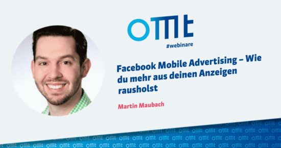 Facebook Mobile Advertising – Wie du mehr aus deinen Anzeigen rausholst