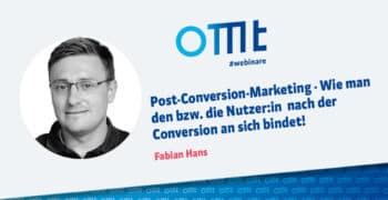 Post-Conversion-Marketing – Wie man den Nutzer nach der Conversion an sich bindet!
