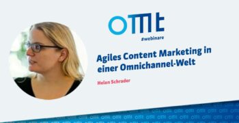 Agiles Content Marketing in einer Omnichannel-Welt