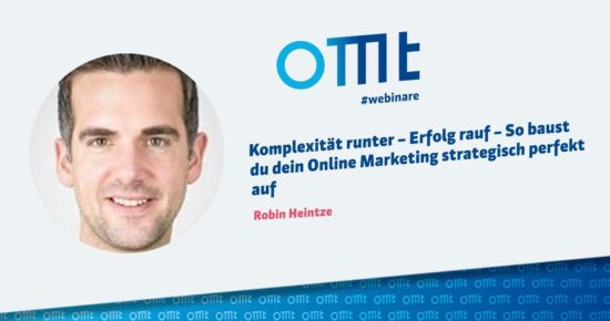 Komplexität runter – Erfolg rauf – So baust du dein Online Marketing strategisch perfekt auf