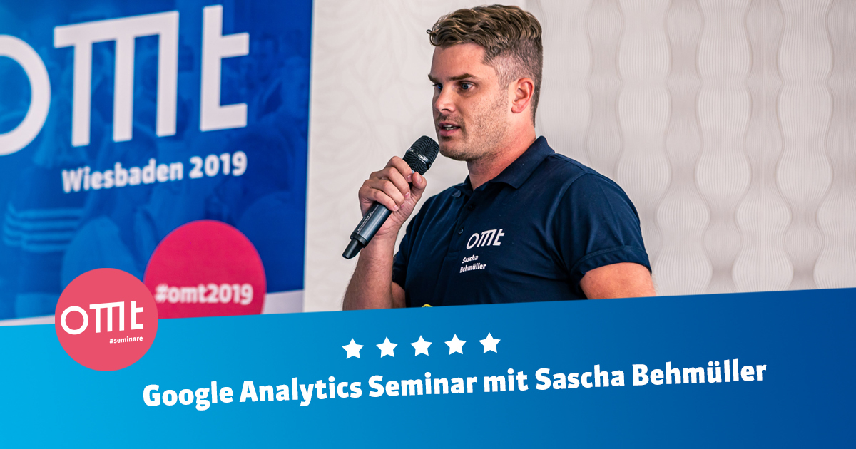 Google Analytics Seminar 2022 mit Sascha Behmüller