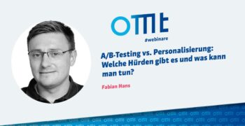 A/B-Testing vs. Personalisierung: Welche Hürden gibt es und was kann man tun?