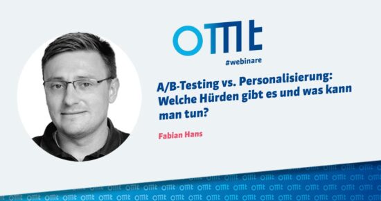 A/B-Testing vs. Personalisierung: Welche Hürden gibt es und was kann man tun?