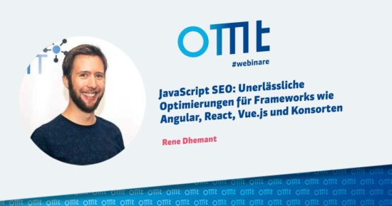 JavaScript SEO: Unerlässliche Optimierungen für Frameworks wie Angular, React, Vue.js und Konsorten