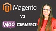 Magento vs. Woo Commerce