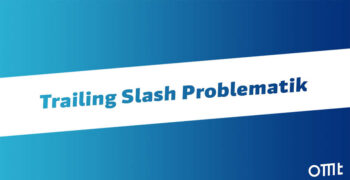 Trailing Slash Problematik