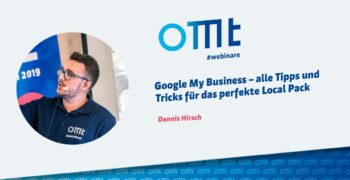 Google My Business – alle Tipps und Tricks für das perfekte Local Pack