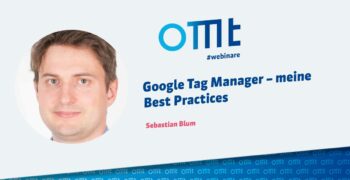 Google Tag Manager – meine Best Practices