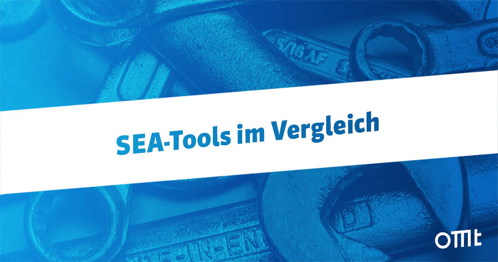 Die wichtigsten SEA-Tools im Vergleich