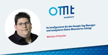 So konfigurierst Du den Google Tag Manager und analysierst Deine Messwerte richtig!