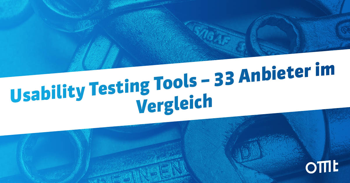 Die wichtigsten Usability Testing Tools im Vergleich