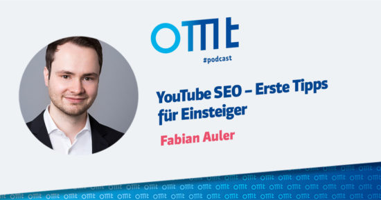 YouTube SEO – Erste Tipps für Einsteiger – OMT-Podcast Folge #066