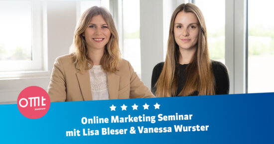 Online Marketing-Seminar! Dein Workshop mit Lisa Bleser & Vanessa Wurster