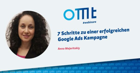 7 Schritte zu einer erfolgreichen Google Ads Kampagne