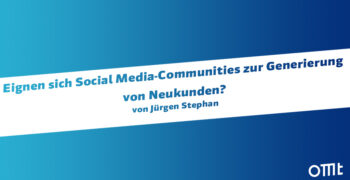 Social Media-Communities zur Generierung von Kunden?
