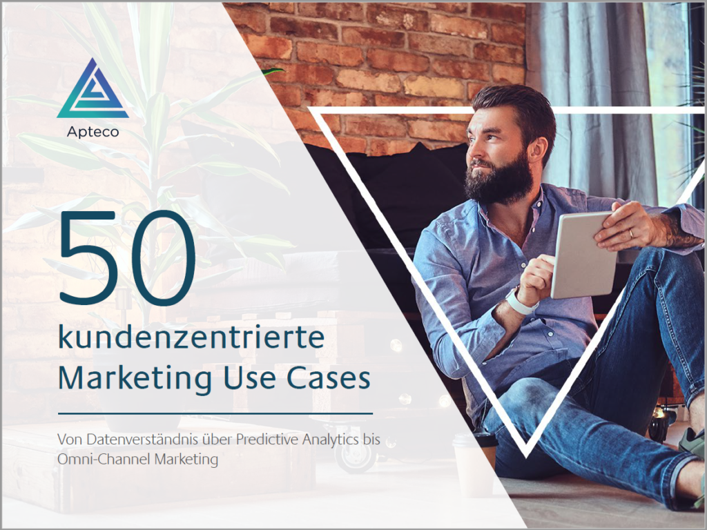 50 kundenzentrierte Marketing Use Cases