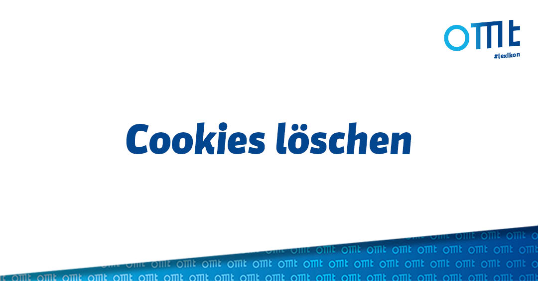 Wie werden Cookies gelöscht?