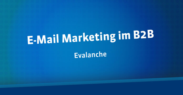 E-Mail Marketing im B2B