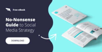 The No-Nonsense Guide to Building a Social Media Strategy