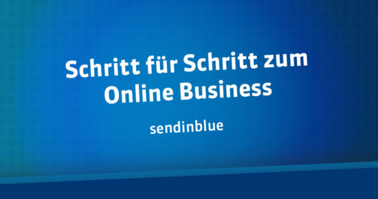 Schritt für Schritt zum Online Business