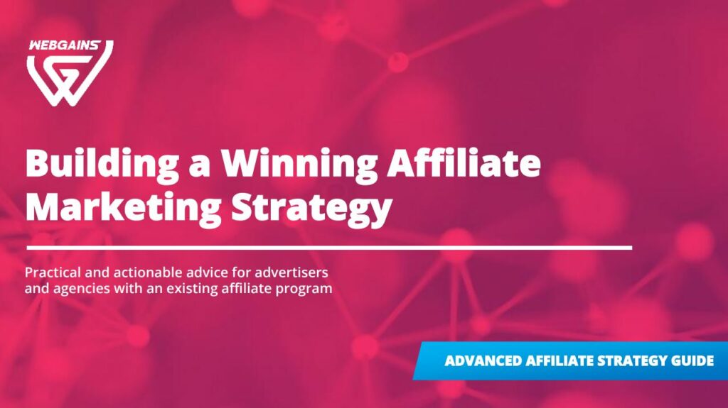 Building a Winning Affiliate Marketing Strategy