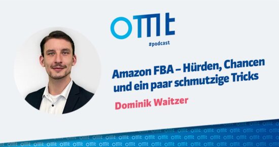 Amazon FBA – Hürden, Chancen und ein paar schmutzige Tricks – OMT Podcast Folge #088