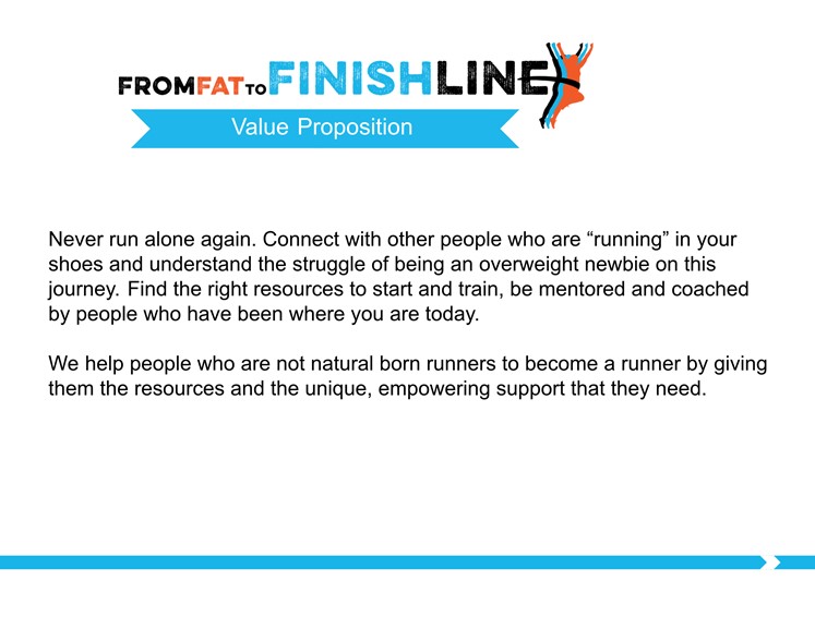 Value Proposition Community From Fat to finish Line