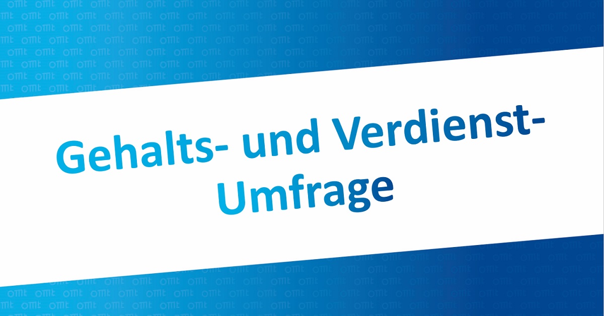 OMT - Gehalts- und Verdienstumfrage