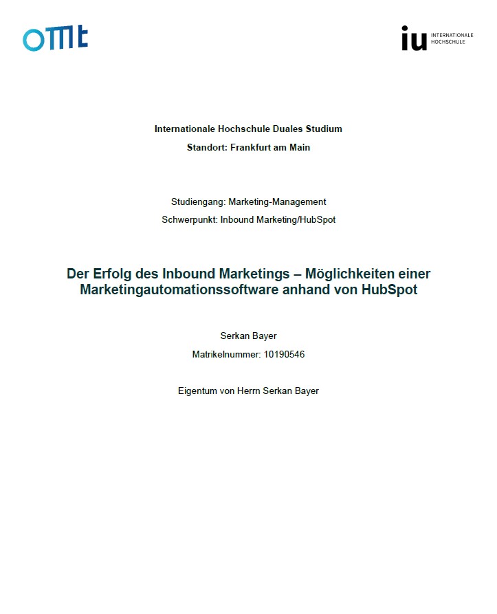 Der Erfolg des Inbound Marketings – Möglichkeiten einer Marketingautomationssoftware anhand von HubSpot Der Erfolg des Inbound Marketings – Möglichkeiten einer Marketingautomationssoftware anhand von HubSpot
