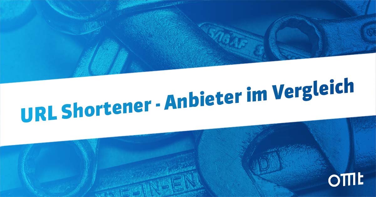 URL Shortener – 15 Anbieter im Vergleich