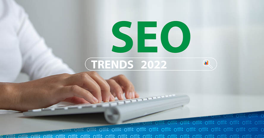 SEO-Trends 2022: Die wichtigsten Themen für die Suchmaschinenoptimierung im neuen Jahr