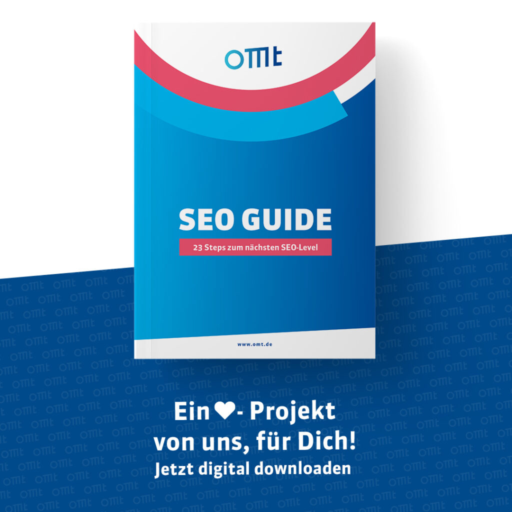 SEO GUIDE – 23 Steps zum nächsten SEO-Level