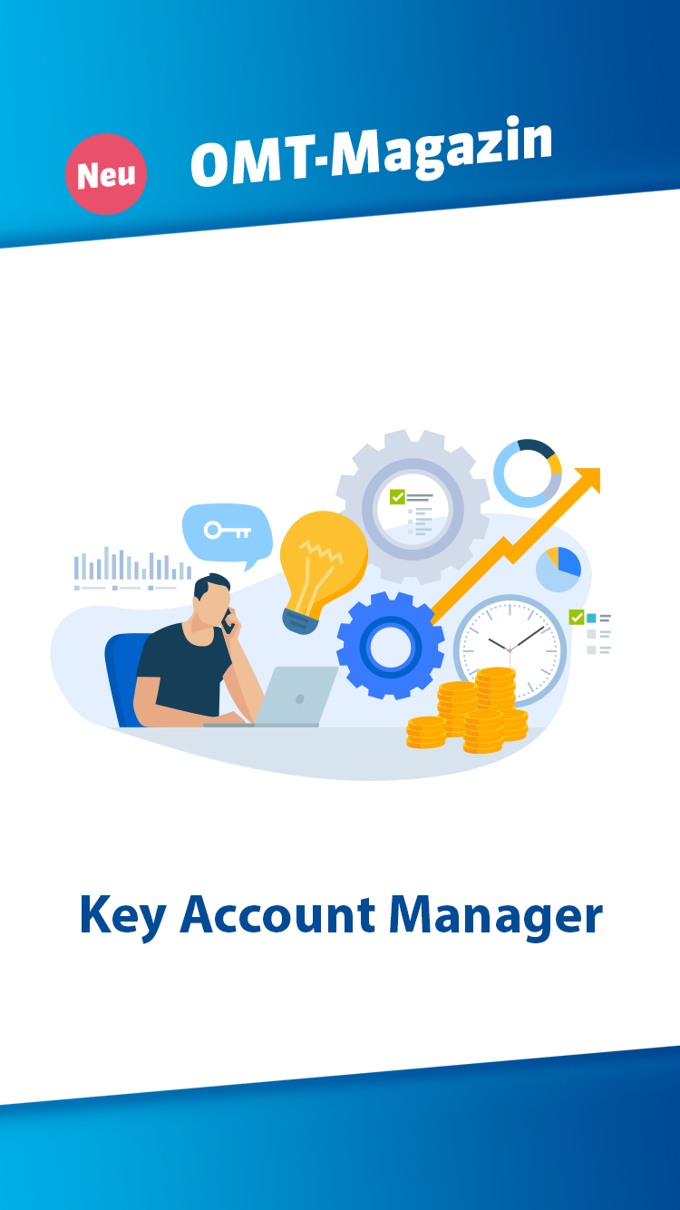 Berufsbild Key Account Manager: Definition, Aufgaben, Gehalt | OMT 💙