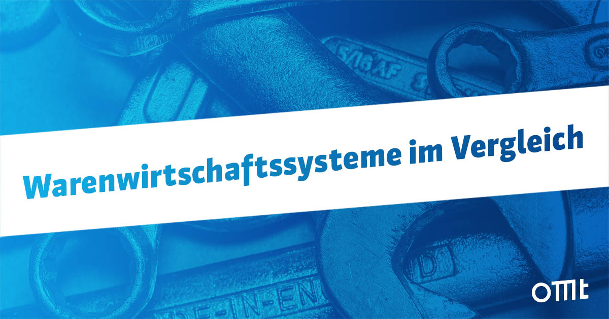 Warenwirtschaftssysteme – 17 Anbieter im Vergleich