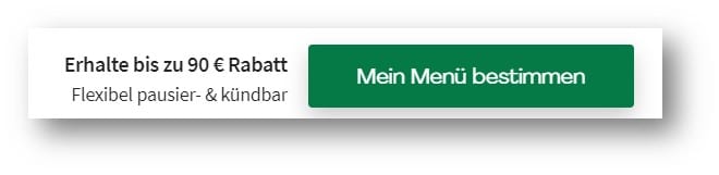 Beispiel eines Call-to-Action von Hello Fresh, welcher das Possessivpronomen „mein“ verwendet.