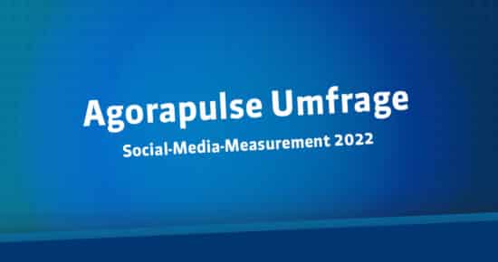 Agorapulse-Umfrage: Social-Media-Measurement in Marketing-Teams