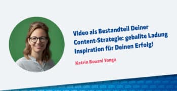 Video als Bestandteil Deiner Content-Strategie: geballte Ladung Inspiration für Deinen Erfolg!