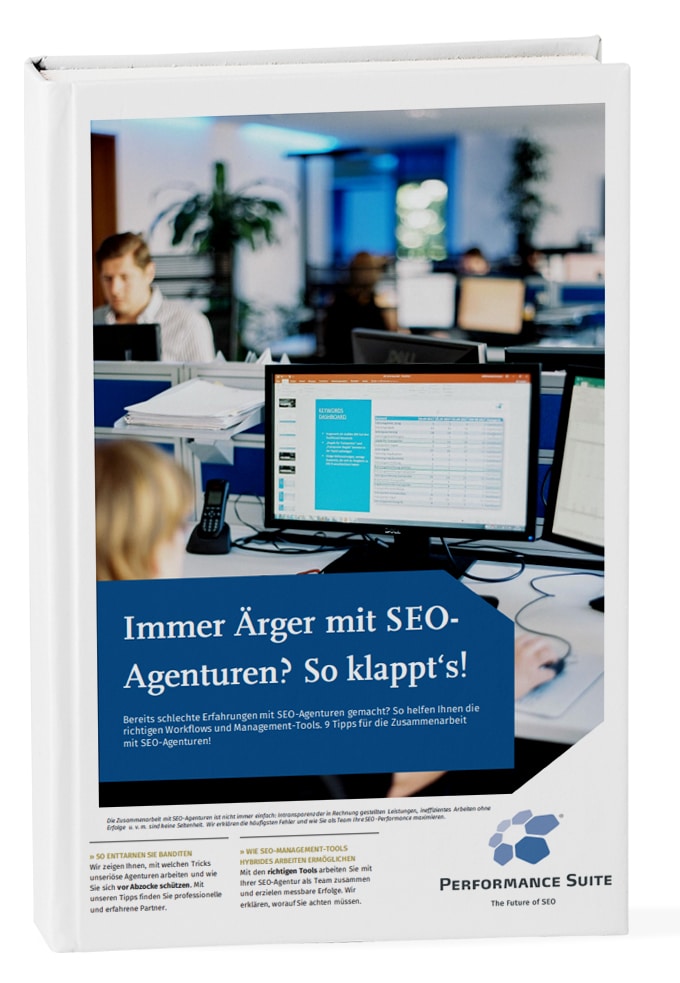 Immer Ärger mit SEO-Agenturen? So klappt‘s!