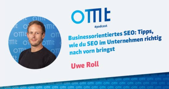 Businessorientiertes SEO: Tipps, wie du SEO im Unternehmen richtig nach vorn bringst #168