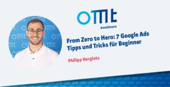 From Zero to Hero: 7 Google Ads Tipps und Tricks für Beginner:innen