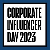 Corporate Influencer Day