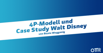 4P-Modell und Case Study Walt Disney