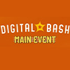 Digital Bash Main Event