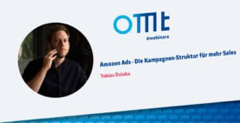 Amazon Ads – Die Kampagnen-Struktur für mehr Sales