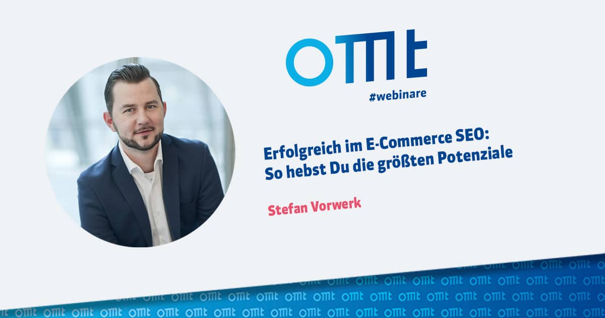 Webinar Titelbild - Stefan Vorwerk - E-Commerce SEO