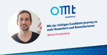 Mit der richtigen Candidate-Journey zu mehr Bewerbern und Bewerberinnen