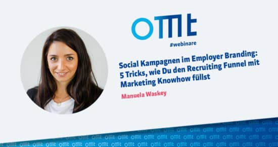 Social Kampagnen im Employer Branding – 5 Tricks, wie Du den Recruiting Funnel mit Marketing Know-how füllst