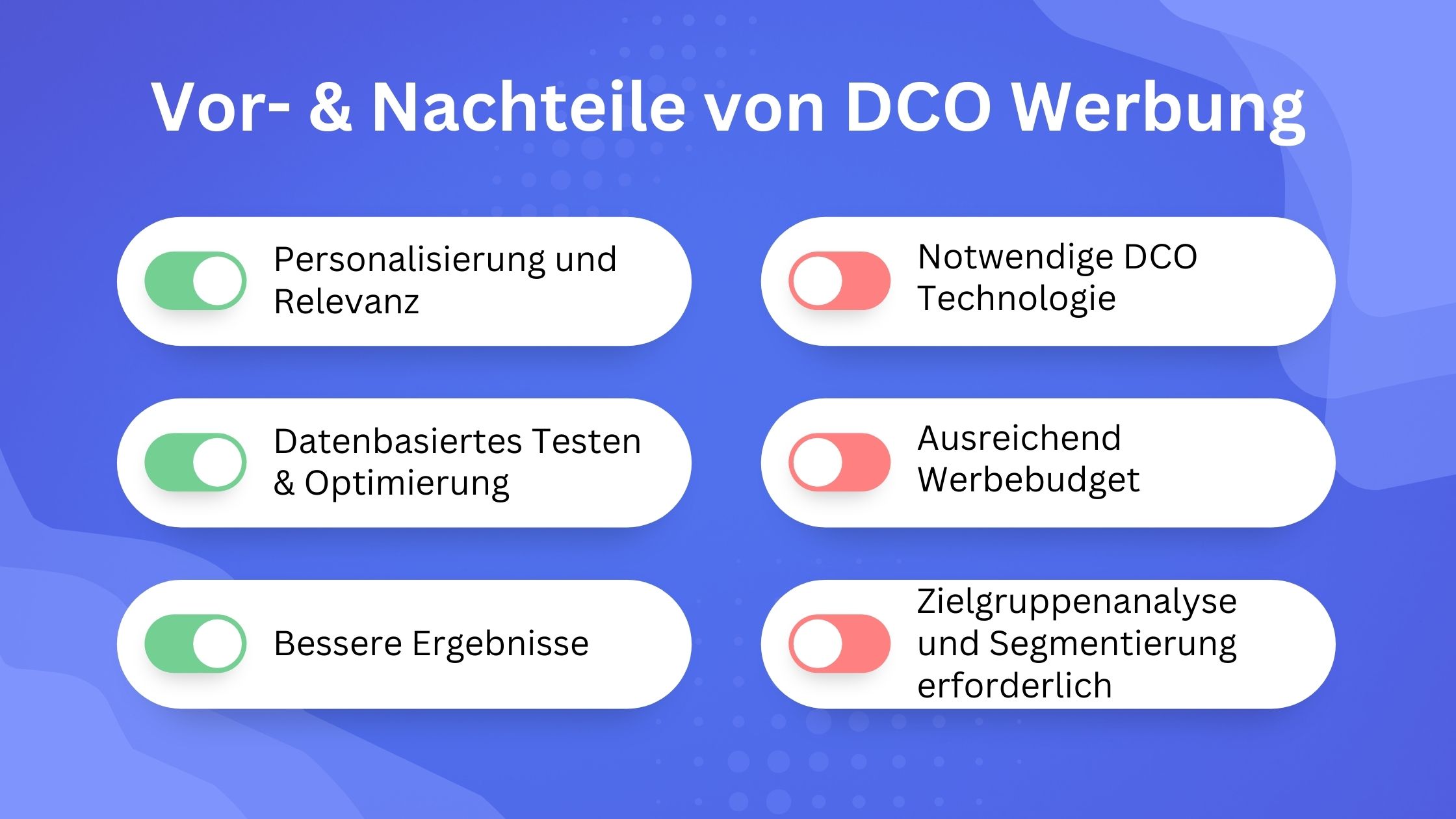 06 - Vorteile und Nachteile von DCO Marketing